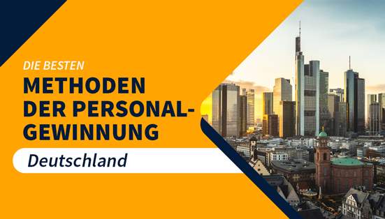 personalgewinnung-die-besten-methoden-der-personalgewinnung