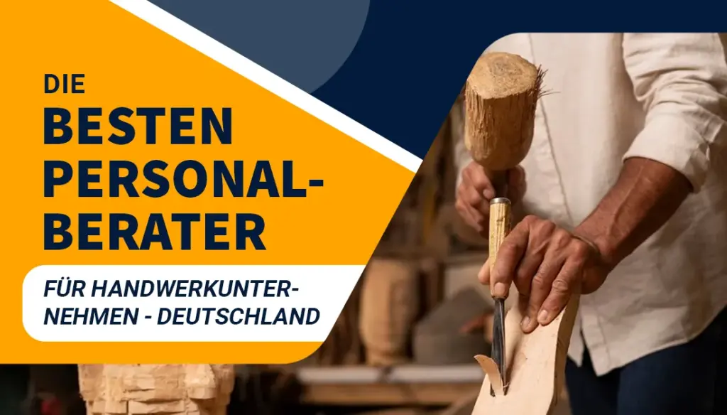Die besten Personalberater für Handwerkunternehmen - Deutschland