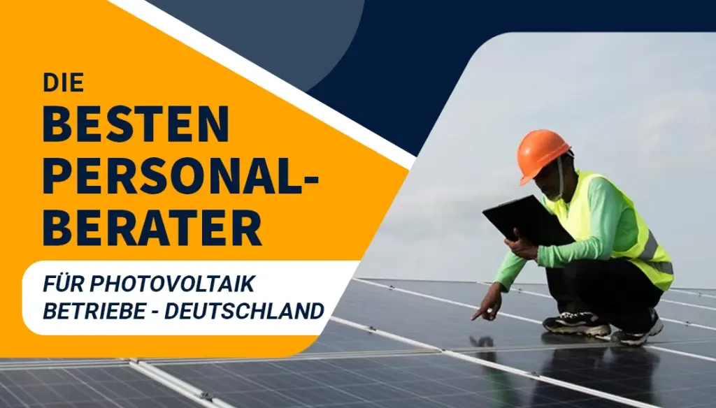Die besten Personalberater für Photovoltaik Betriebe - Deutschland