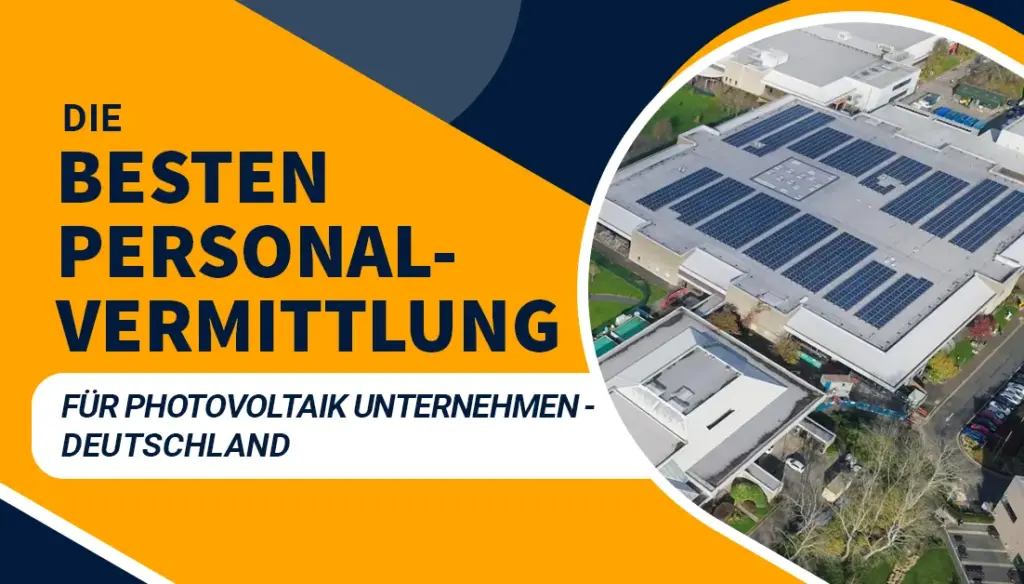 Die besten Personalvermittlung für Photovoltaik Unternehmen - Deutschland