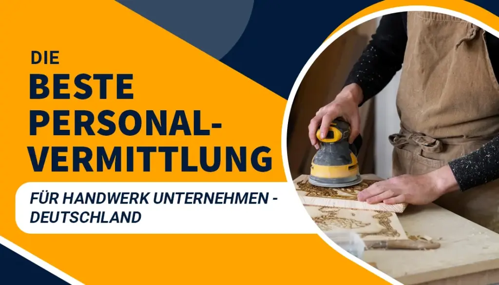 Die besten Personalvermittlungen für Handwerk Unternehmen - Deutschland