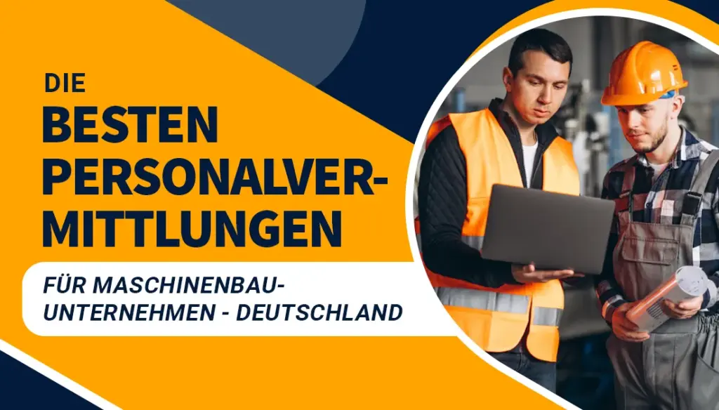 Die besten Personalvermittlungen für Maschinenbauunternehmen - Deutschland