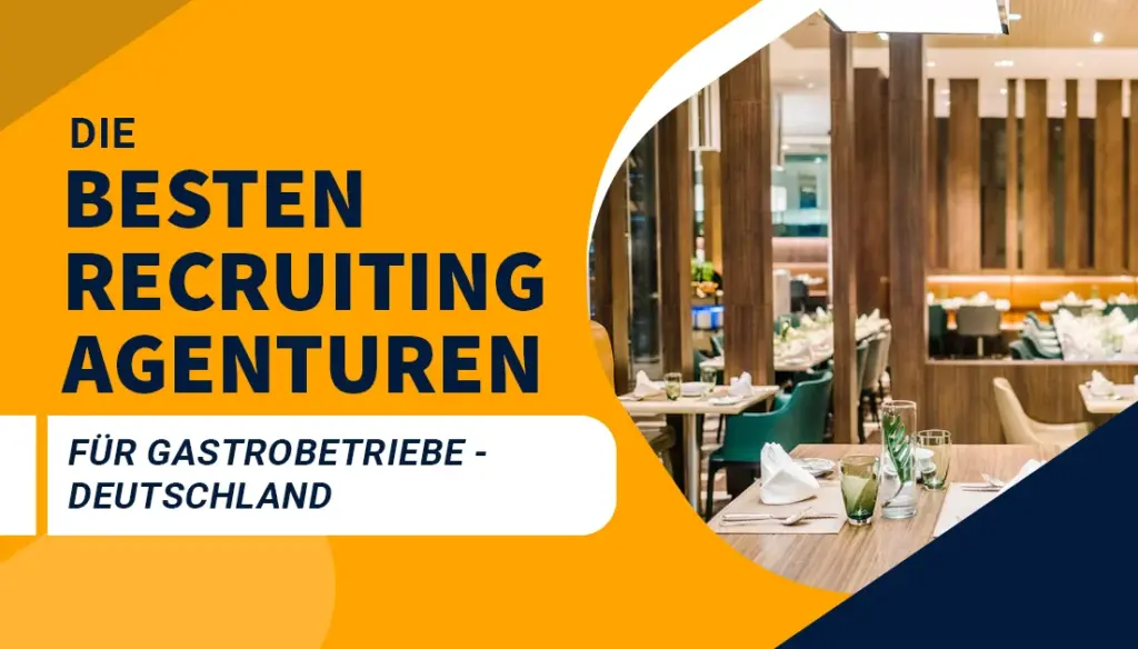 Die besten Recruiting Agenturen für Gastrobetriebe - Deutschland